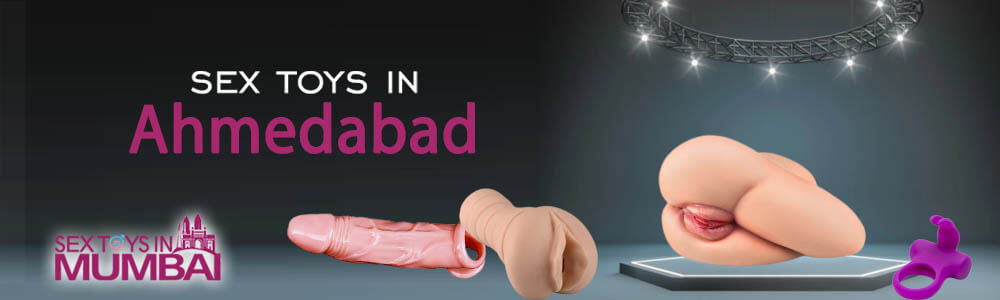 Buy Sex Toys for Men in Ahmadabad